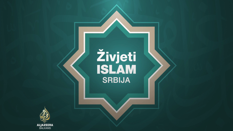 Živjeti islam: Srbija - 3. epizoda
